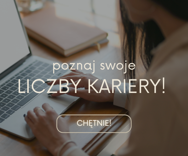Poznaj swoje liczby kariery. Profesjonalna analiza numerologiczna