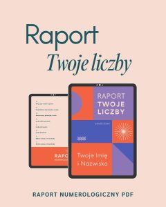 Raport numerologiczny Twoje liczby